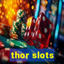 thor slots