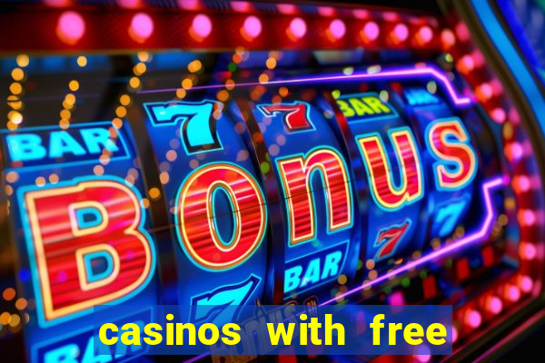 casinos with free bonus no deposit