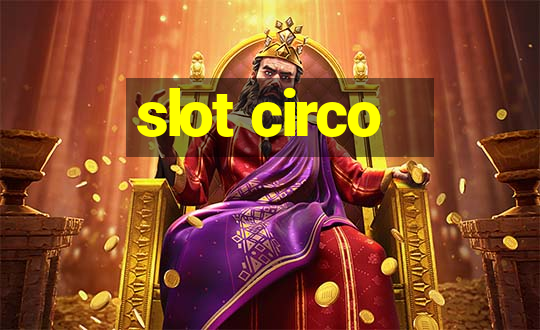 slot circo