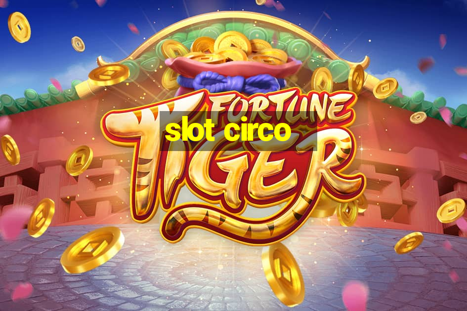 slot circo