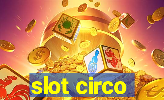 slot circo