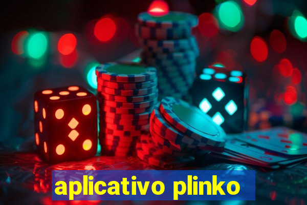 aplicativo plinko