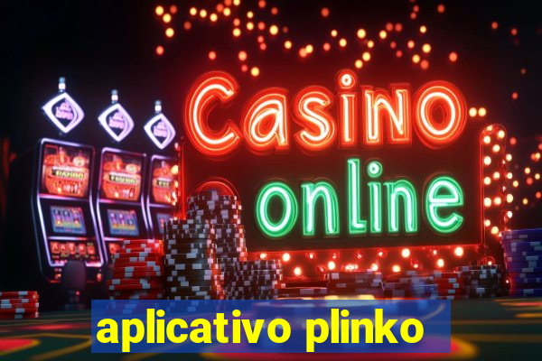 aplicativo plinko