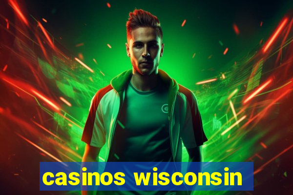 casinos wisconsin