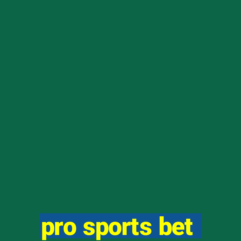 pro sports bet