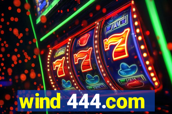 wind 444.com