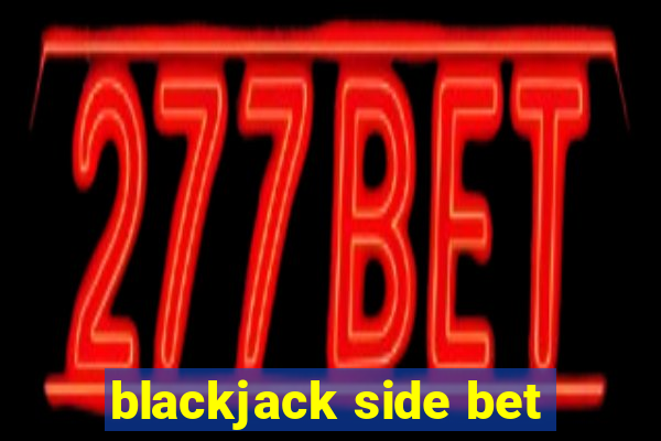 blackjack side bet