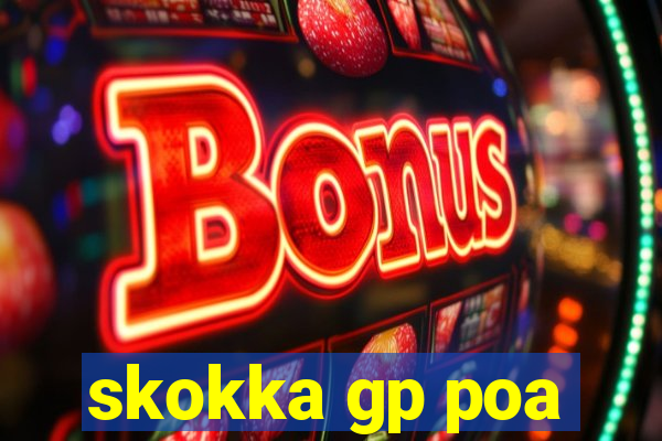 skokka gp poa