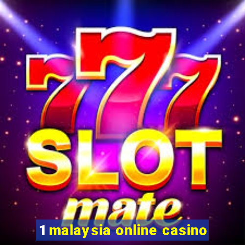 1 malaysia online casino