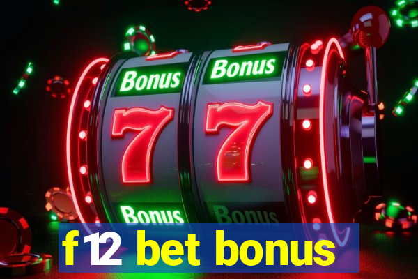 f12 bet bonus