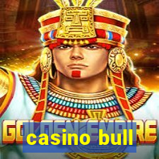 casino bull