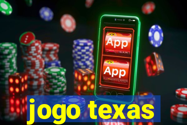 jogo texas