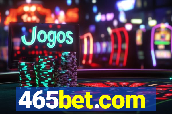 465bet.com