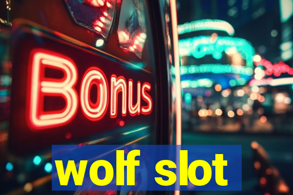 wolf slot