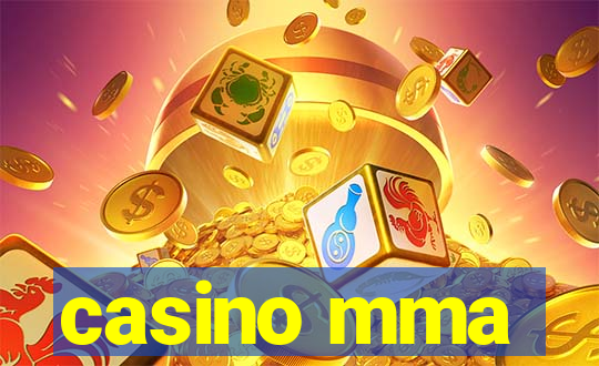 casino mma