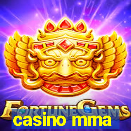 casino mma