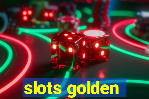 slots golden