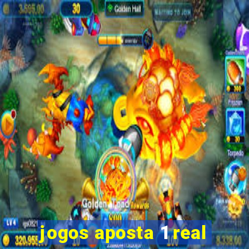 jogos aposta 1 real