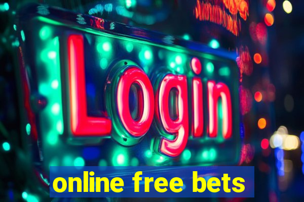 online free bets