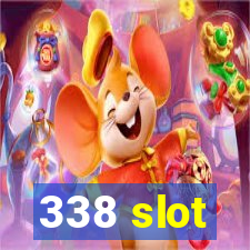 338 slot