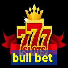 bull bet