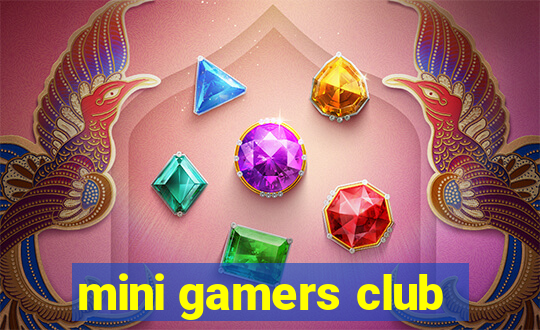 mini gamers club