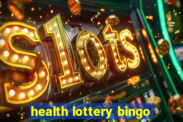 health lottery bingo