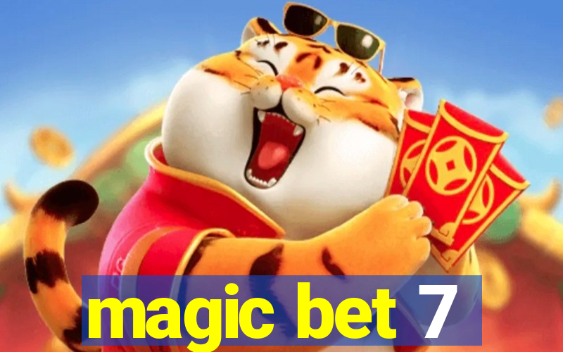 magic bet 7