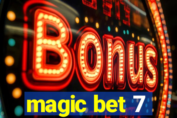 magic bet 7