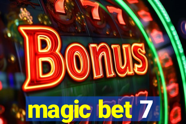 magic bet 7