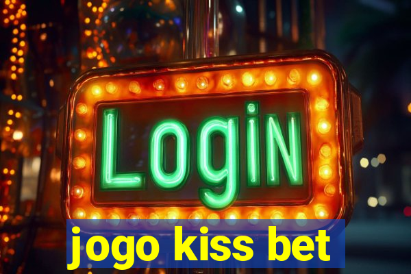 jogo kiss bet