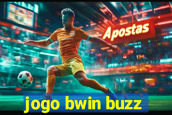 jogo bwin buzz