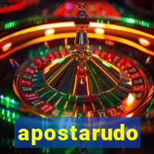 apostarudo