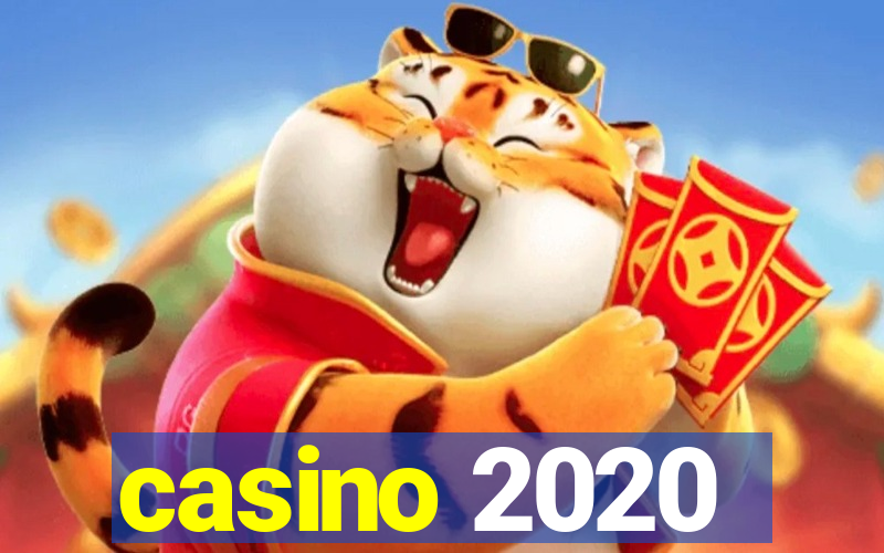 casino 2020