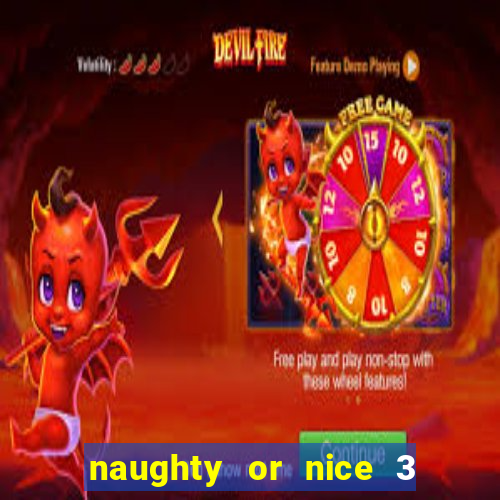 naughty or nice 3 slot game