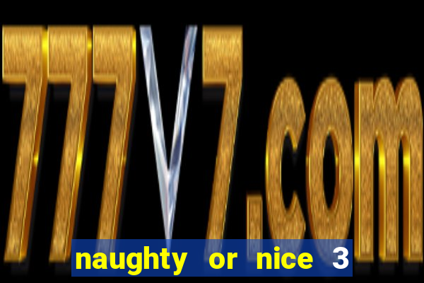 naughty or nice 3 slot game