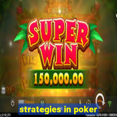 strategies in poker