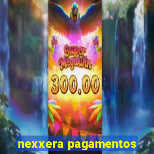 nexxera pagamentos