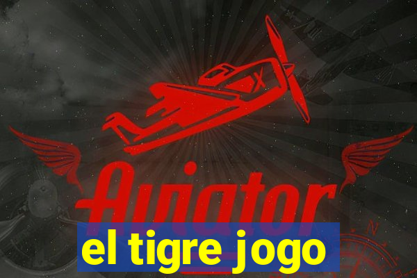 el tigre jogo