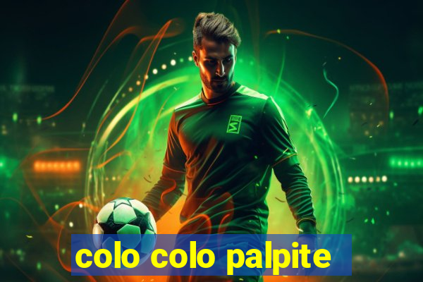 colo colo palpite