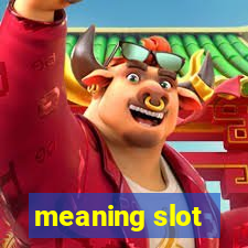 meaning slot