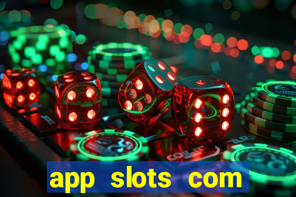 app slots com bonus de cadastro