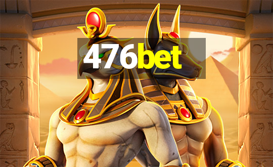 476bet