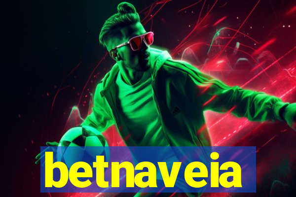 betnaveia