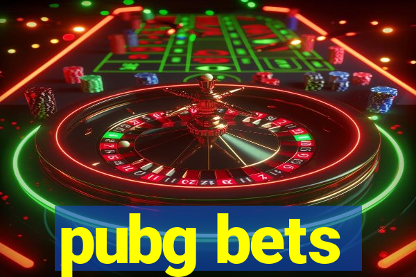 pubg bets