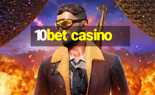 10bet casino