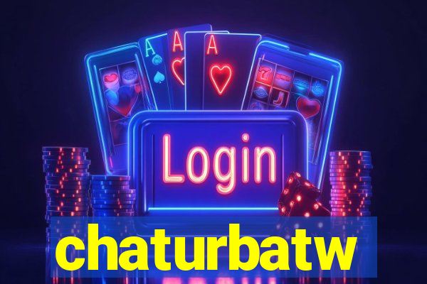 chaturbatw