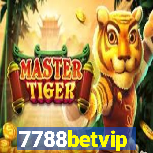 7788betvip