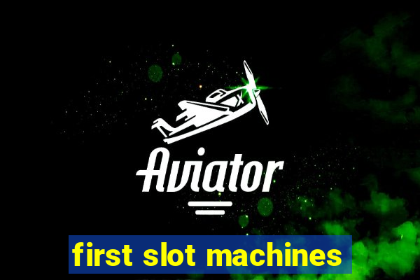 first slot machines