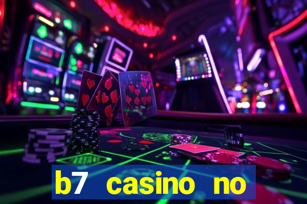 b7 casino no deposit bonus code